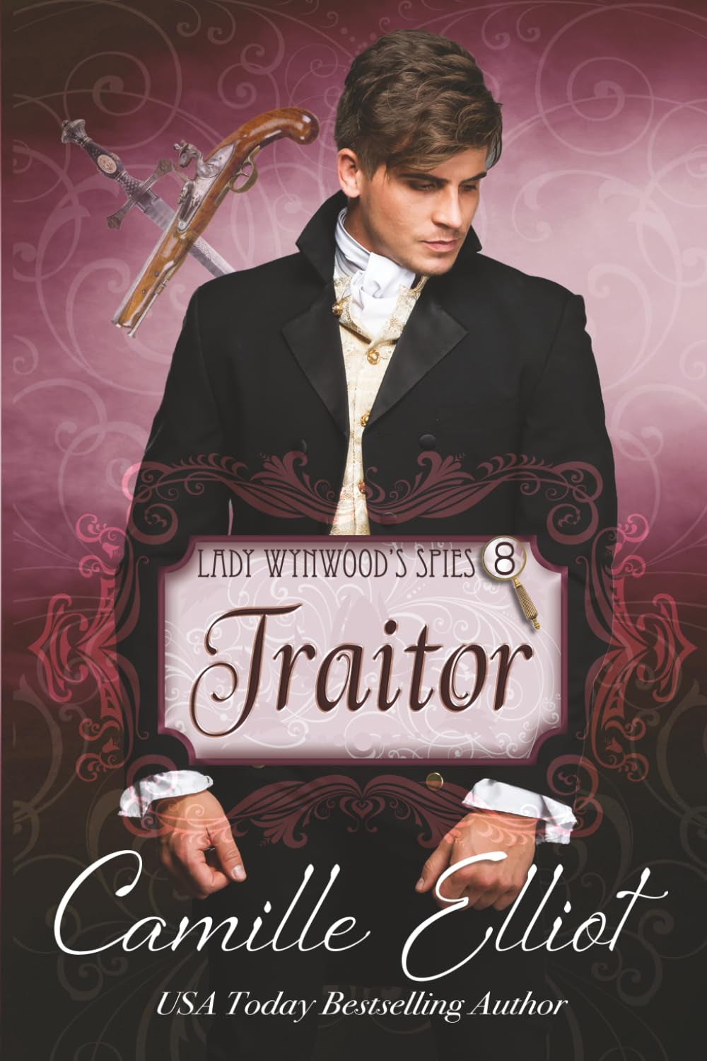 Lady Wynwood's Spies, Volume 8: Traitor (Lady Wynwood's Spies series)