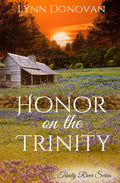 Honor on the Trinity: Trinity River Series #4