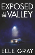 Exposed in the Valley (A Sapphire Valley Mystery)
