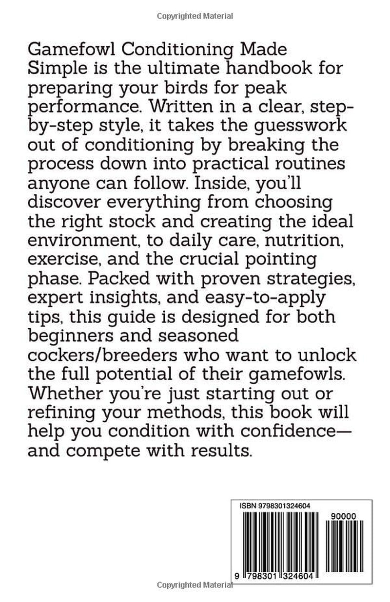 Gamefowl Conditioning Made Simple