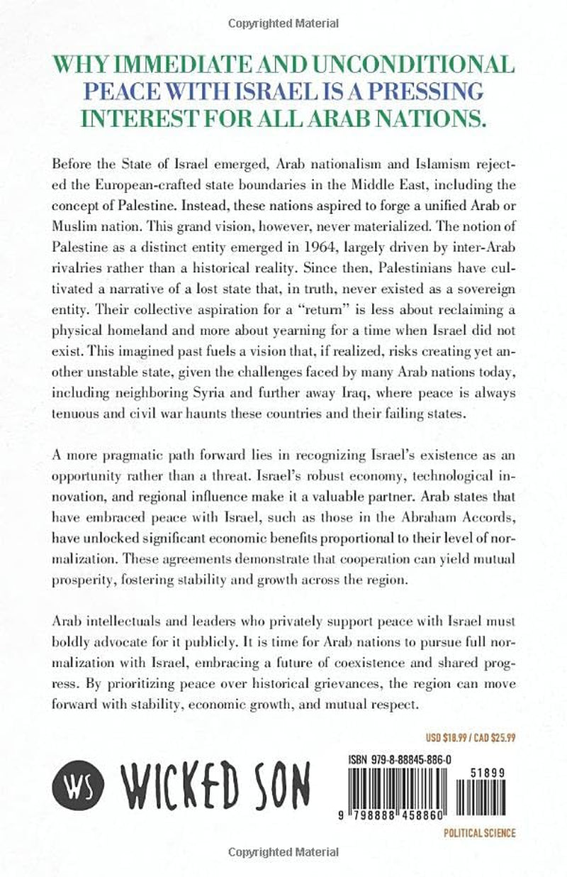 The Arab Case for Israel: And Other Essays from a Distant Conflict
