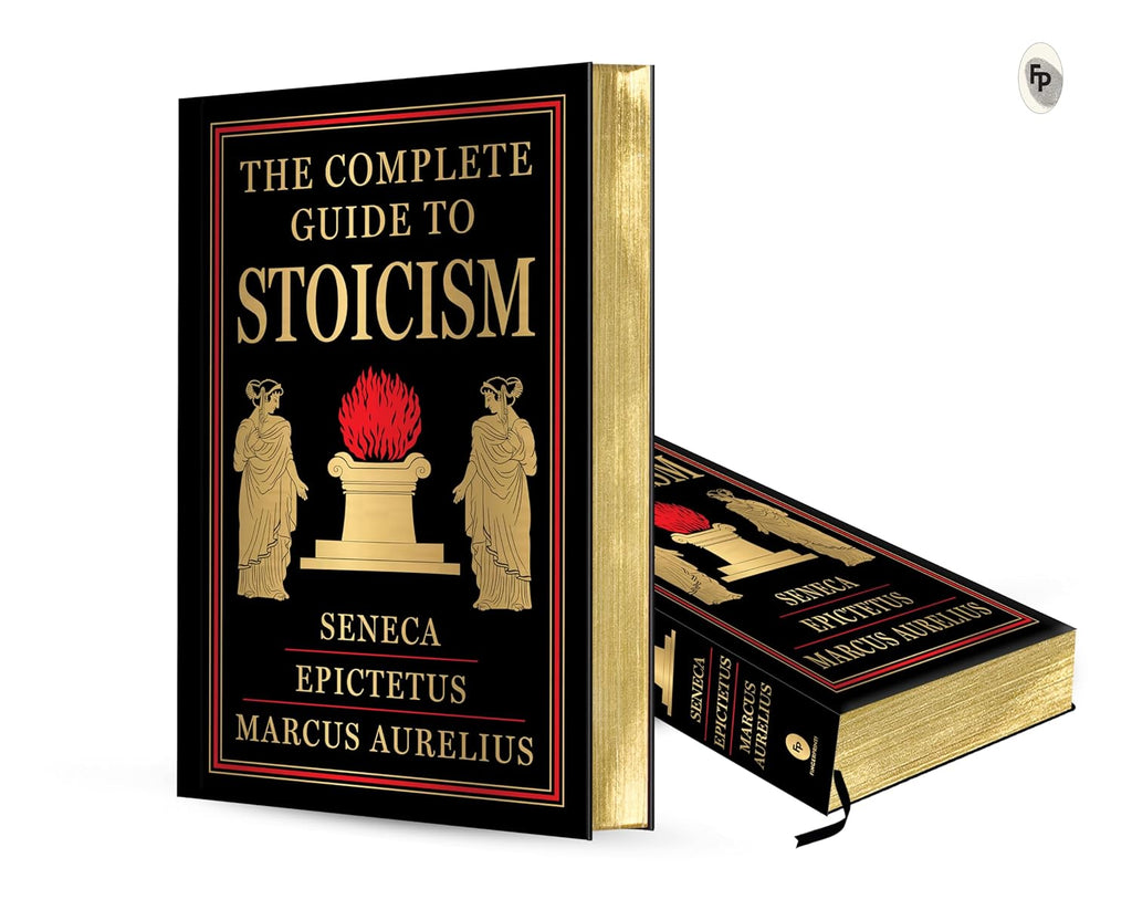 Complete Guide to Stoicism (Deluxe Hardbound Edition) , The