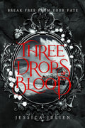 Three Drops of Blood