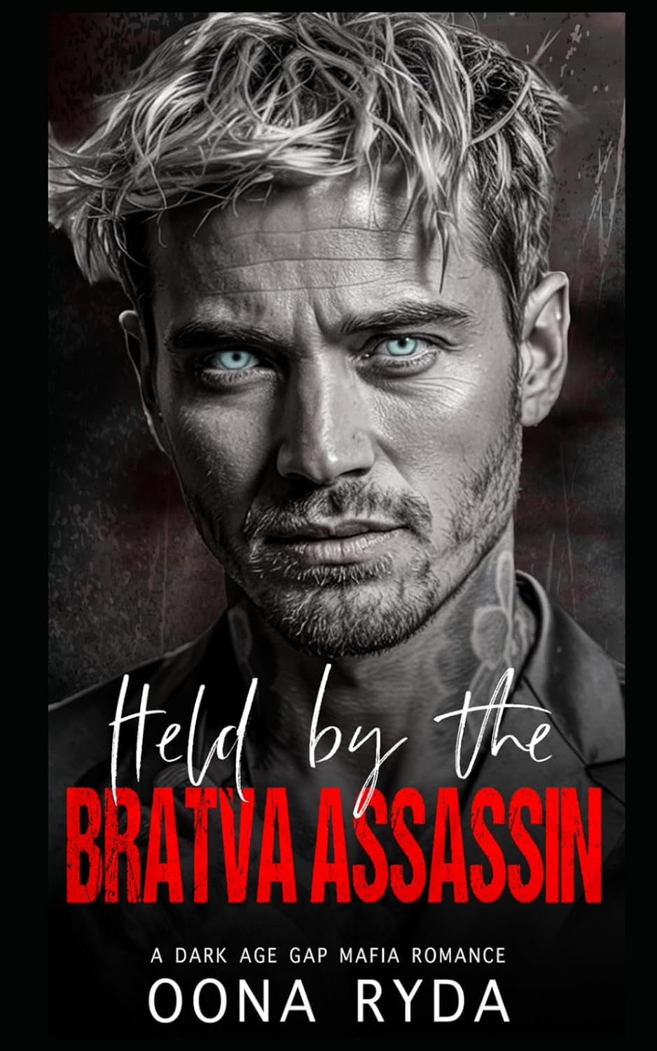 Held by the Bratva Assassin: A Dark Age Gap Mafia Romance (Dark & Possessive)