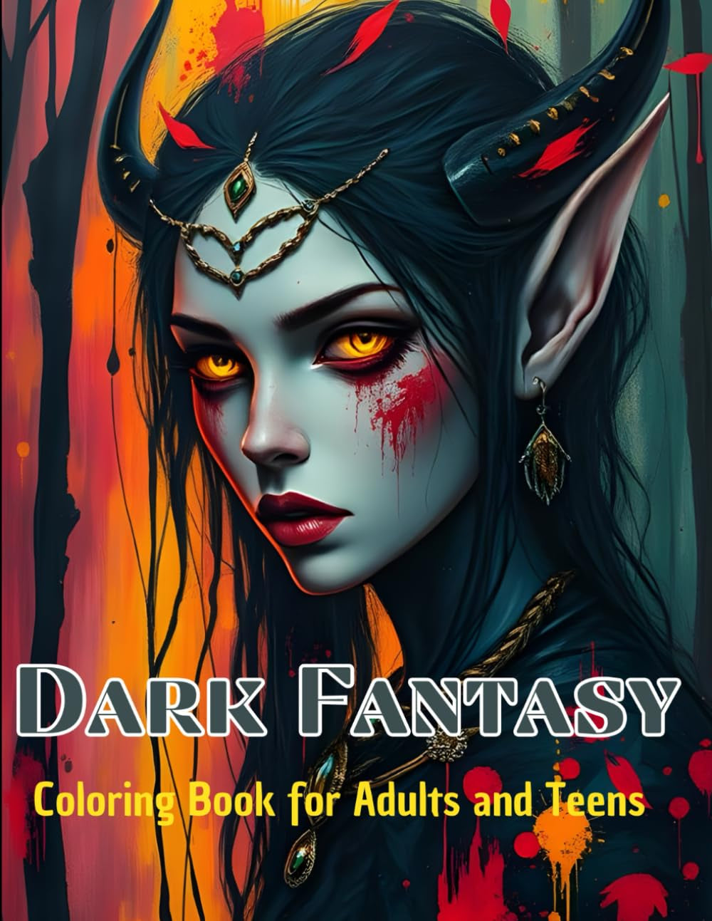 Dark Fantasy Coloring Book for Adults And Teens: 60 Enchanted Artworks with Elves, Fairies, Witches, Vampires, Demons and Mythical Vibes! (Fantasy Coloring Books by Northern WitchCraft)