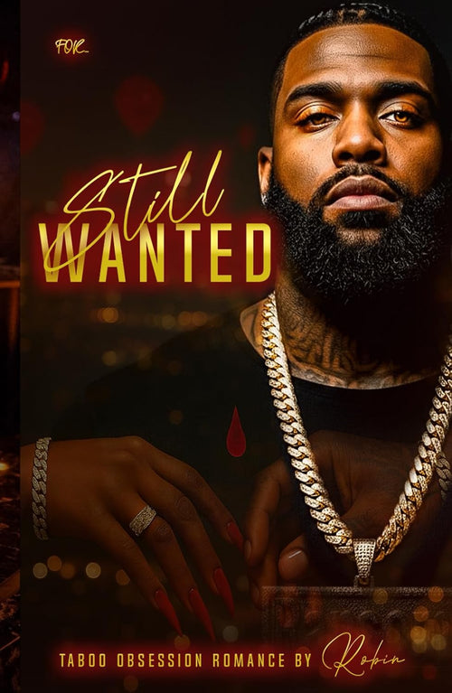 STILL WANTED: Taboo Obsession Romance