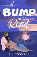 A Bump In The Road (Best Laid Plans)