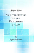 An Introduction to the Philosophy of Law (Classic Reprint)
