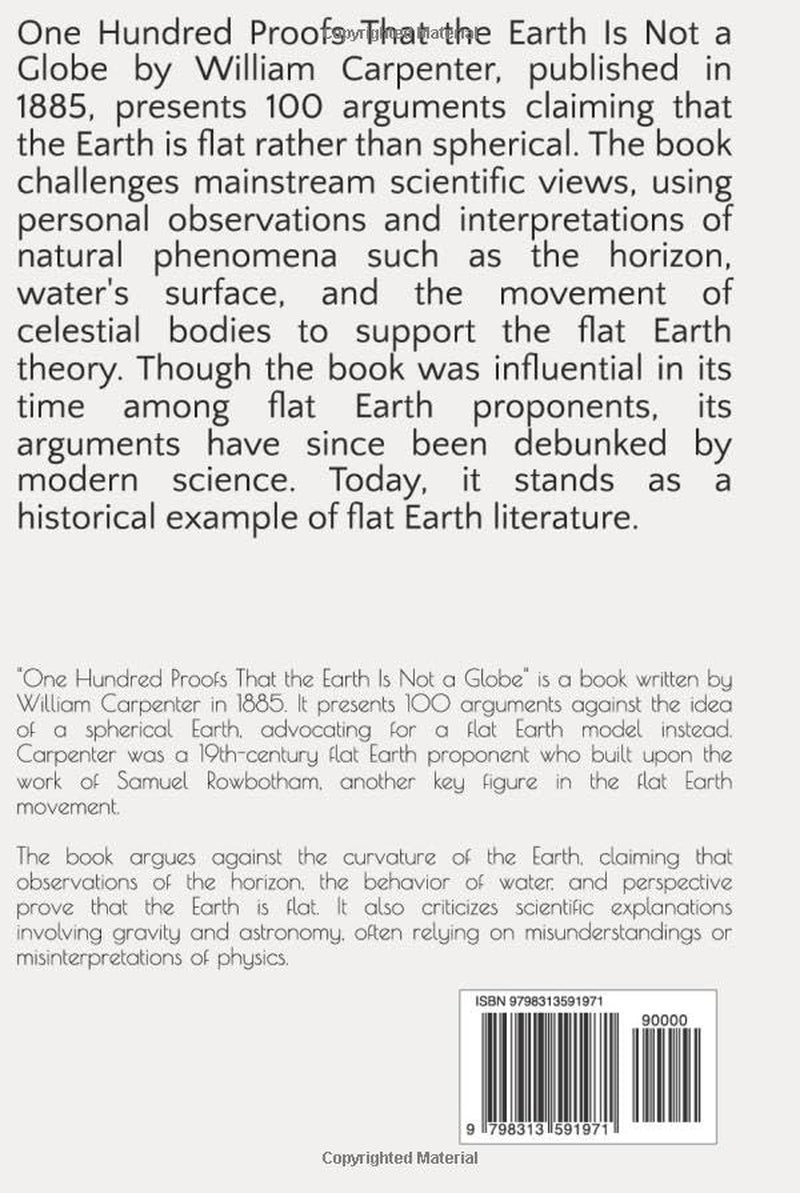 One Hundred Proofs That the Earth Is Not a Globe