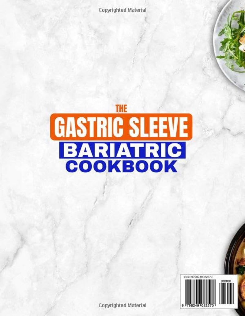 The Gastric Sleeve Bariatric Cookbook: 150+ Quick & Easy Bariatric-Friendly Recipes for Faster Recovery, and Lifelong No-Regain Results | Rebuild Your Body and Confidence One Meal at a Time