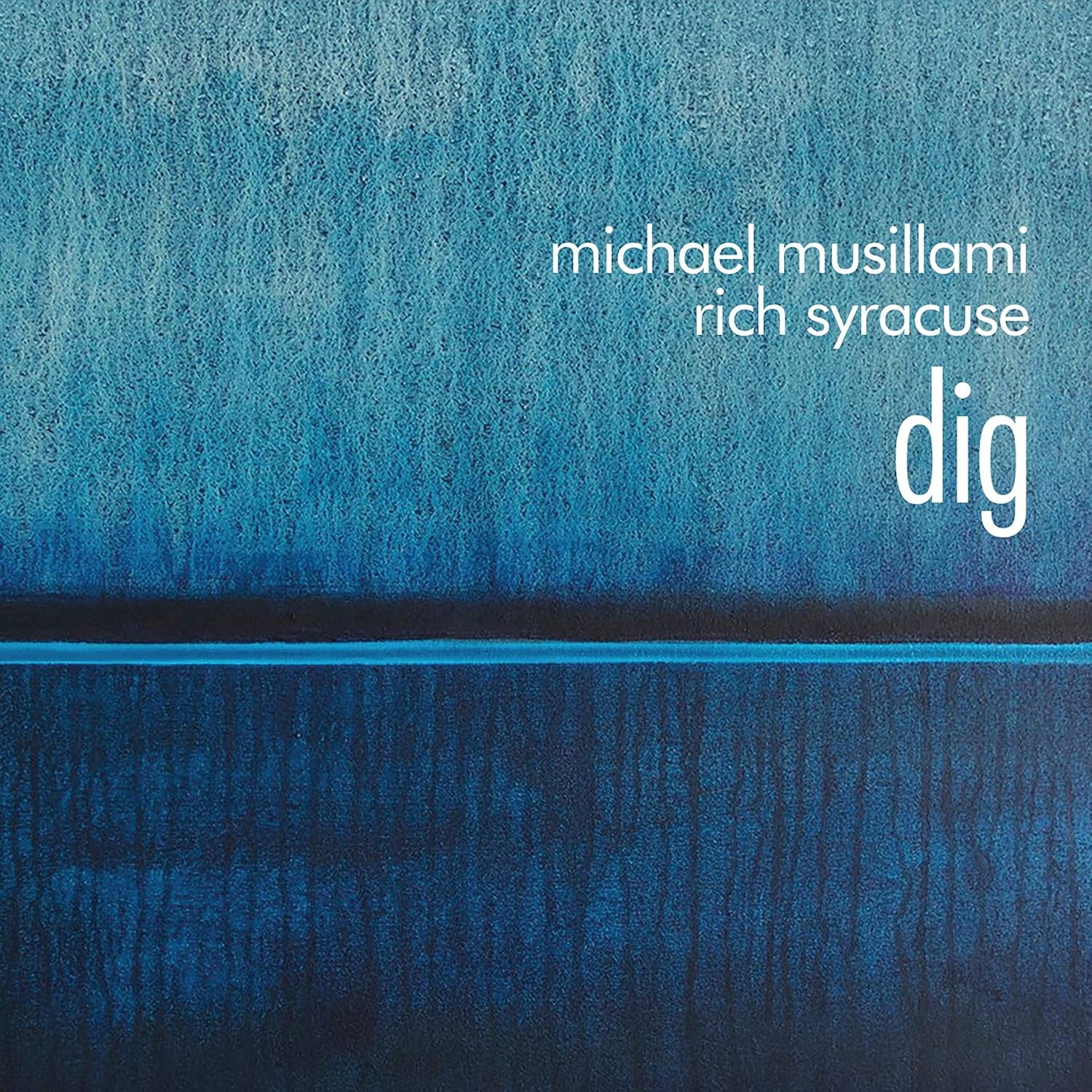 Dig: Music Inspired By & Dedicated To Bill Evans