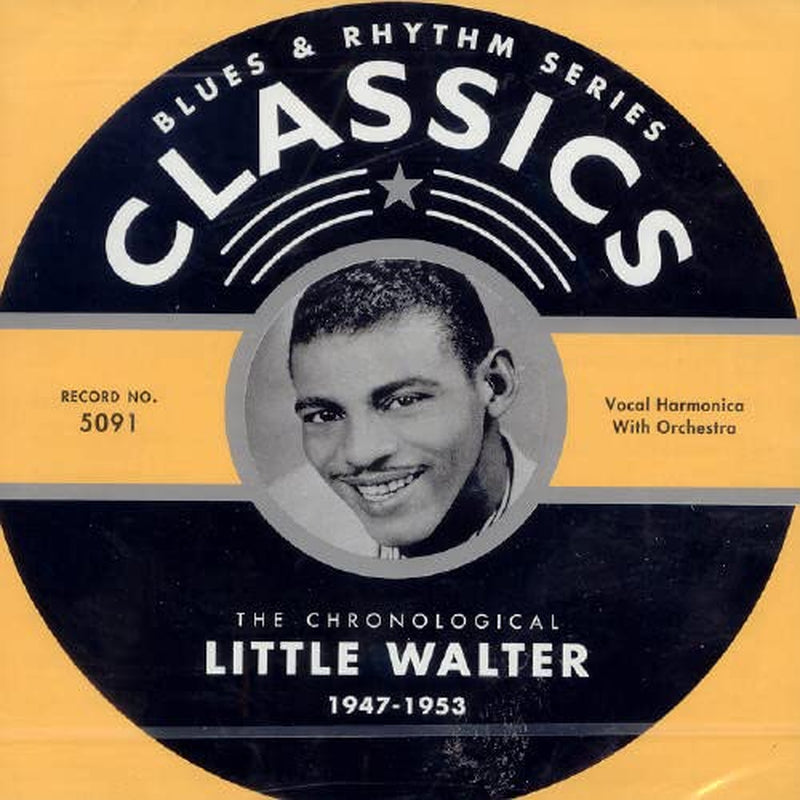 The Chronological Little Walter, 1947-1953