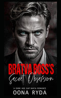 Bratva Boss’s Secret Obsession: A Dark Age Gap Mafia Romance Short Read (Dark & Possessive)