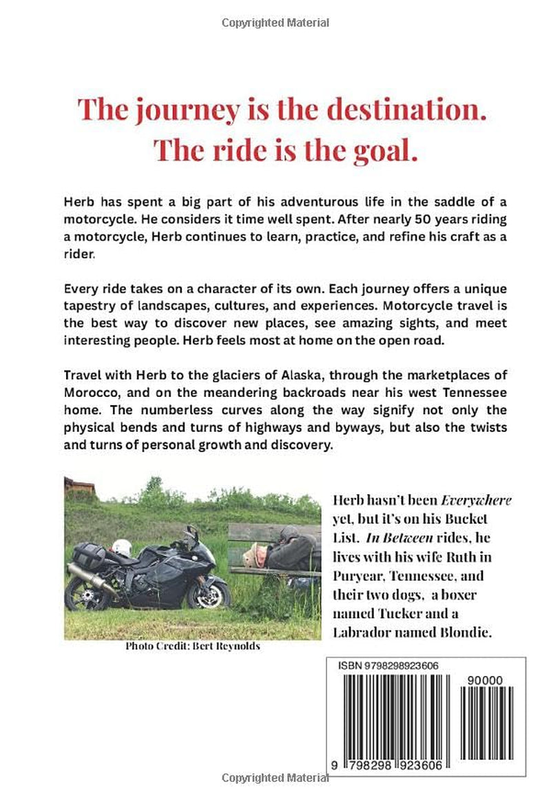 Everywhere and In Between: Riding the World One Curve at a Time