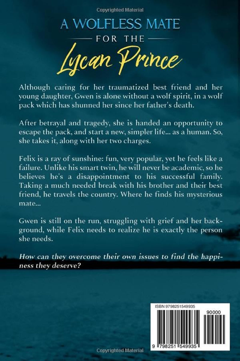 A Wolfless Mate for the Lycan Prince: Book 9 of the Silverlake Wolves Series