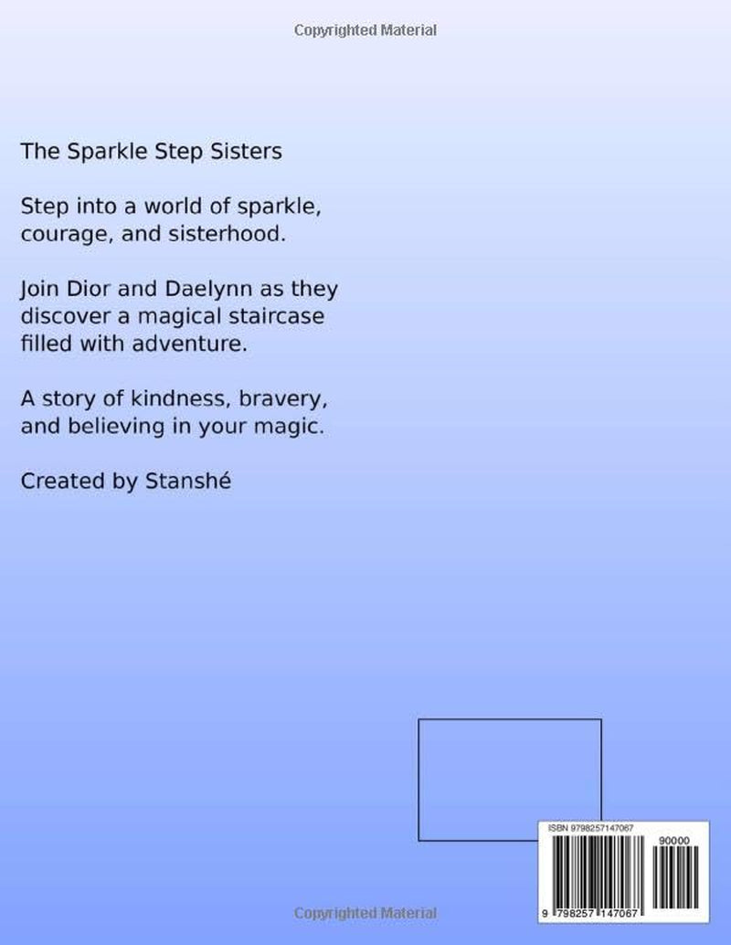 The Sparkle Step Sisters (The Adventures of Dior and Daelynn)