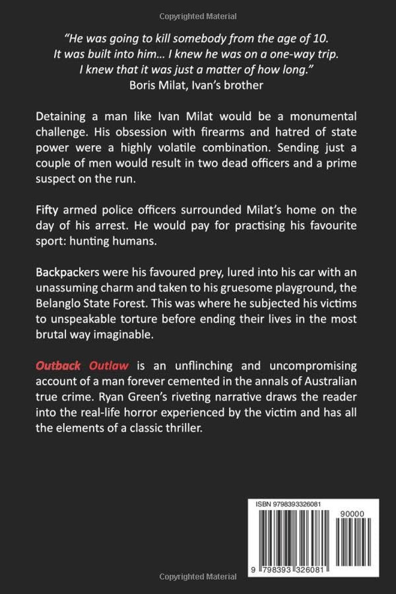 Outback Outlaw: The Dark Legacy of Australia’s Backpacker Killer, Ivan Milat (True Crime)