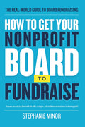 How To Get Your Nonprofit Board To Fundraise