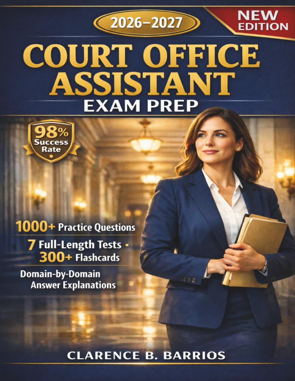 Court Office Assistant Exam Prep 2026-2027: 1000+ Practice Questions, 7 Full-Length Tests, 300+ Flashcards and Domain-by-Domain Answer Explanations for the NYS 45-850 Certification