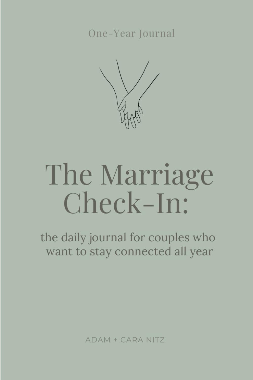 The Marriage Check-In: the daily journal for couples who want to stay connected all year