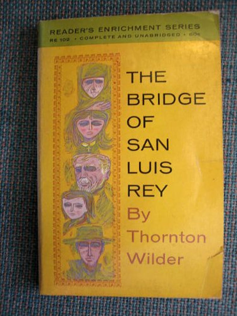 The Bridge of San Luis Rey (Reader's Enrichment Series)