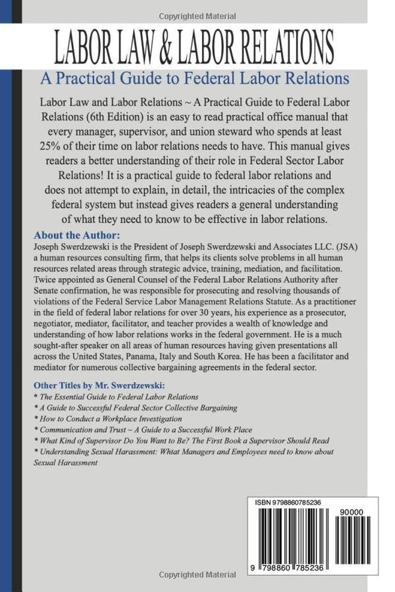 Labor Law & Labor Relations: A Practical Guide to Federal Labor Relations