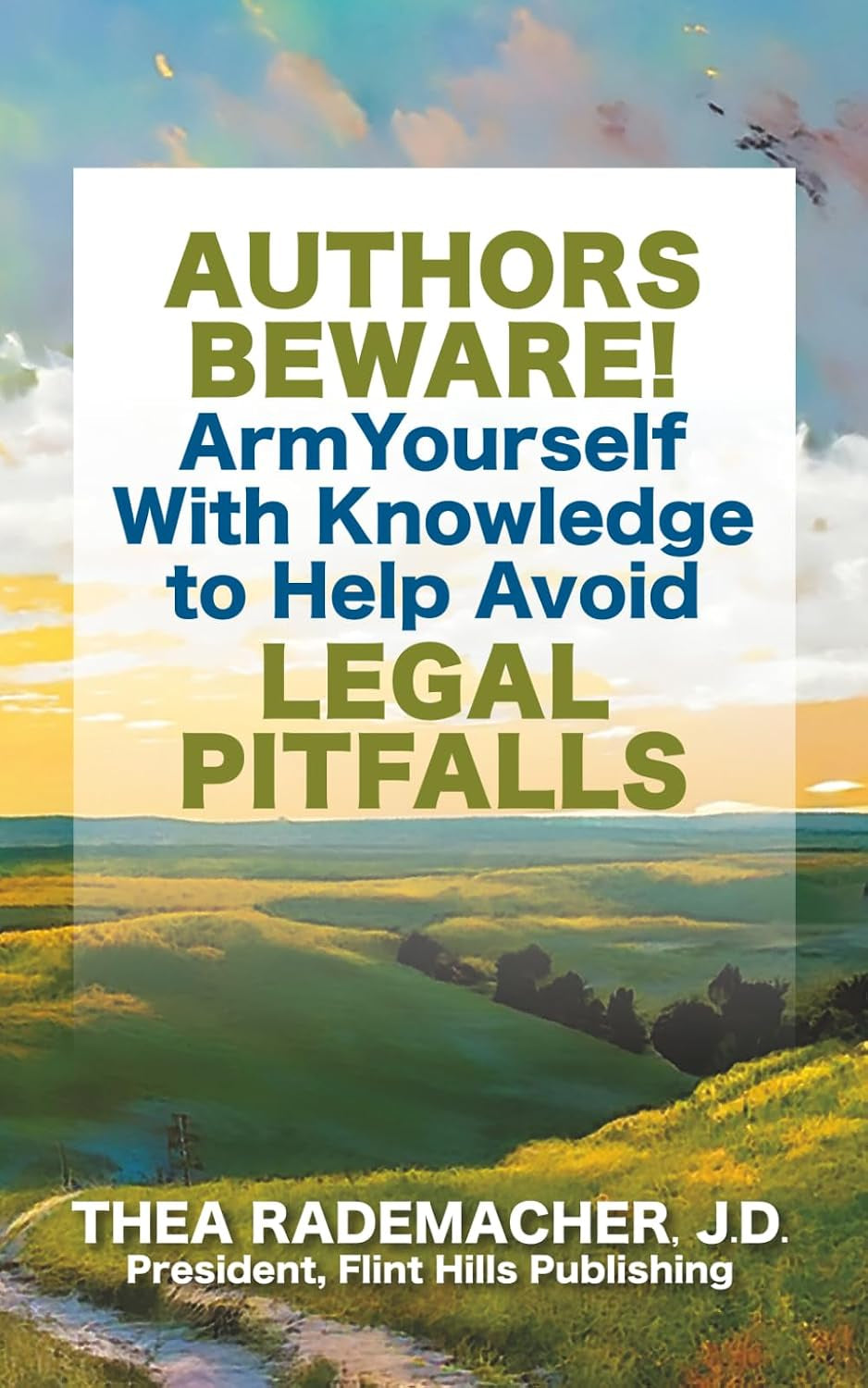 Authors Beware!: Arm Yourself With Knowledge to Help Avoid Legal Pitfalls!