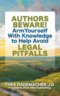 Authors Beware!: Arm Yourself With Knowledge to Help Avoid Legal Pitfalls!