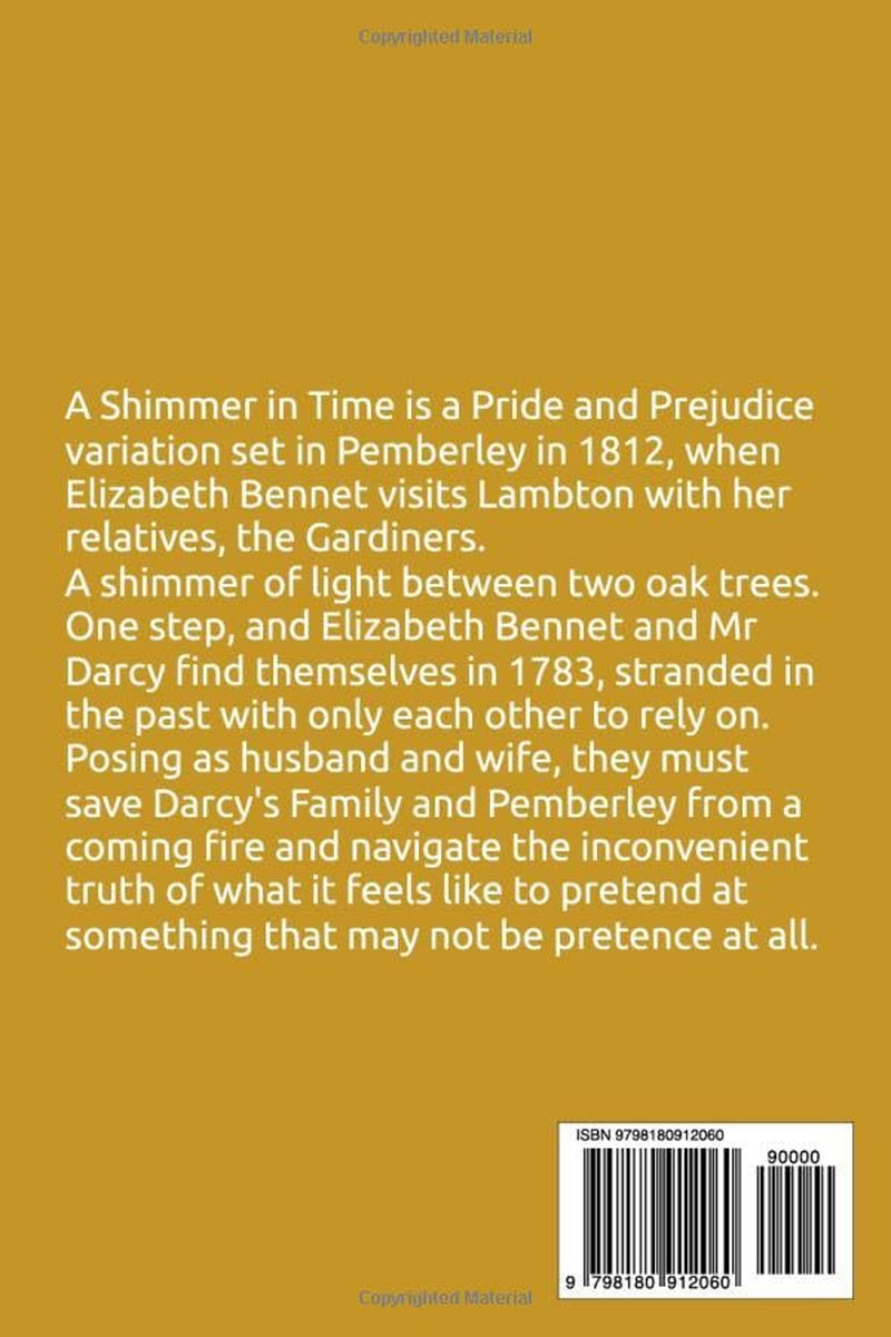 A Shimmer in Time: A Pride and Prejudice Variation