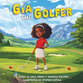 Gia The Golfer