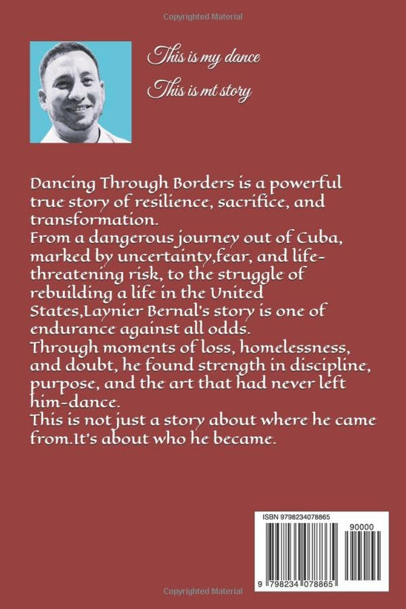 DANCING THROUGH BORDERS: A MEMOIR OF MIGRATION, STRUGGLE AND STRENGTH AND THE DANCE THAT HEALED ME