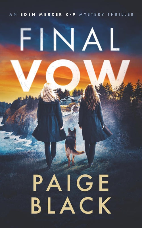 Final Vow (Eden Mercer K-9 Mystery Thriller)
