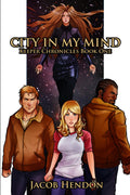 CITY IN MY MIND: KEEPER CHRONICLES BOOK ONE