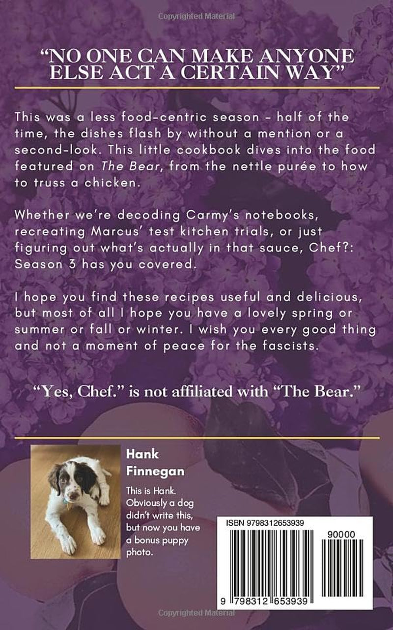 Yes, Chef.: The Bear Cookbook: Seasons 3, Unofficial (The Bear Cookbooks (Unofficial))