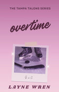 Overtime: A Brother’s Best Friend Hockey Romance (Tampa Talons)