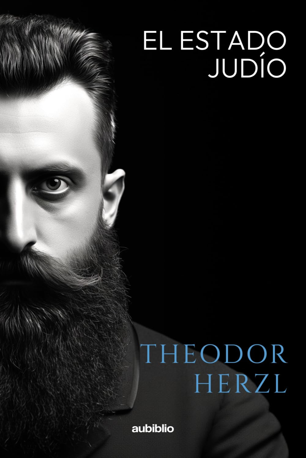 El estado judío (Spanish Edition)
