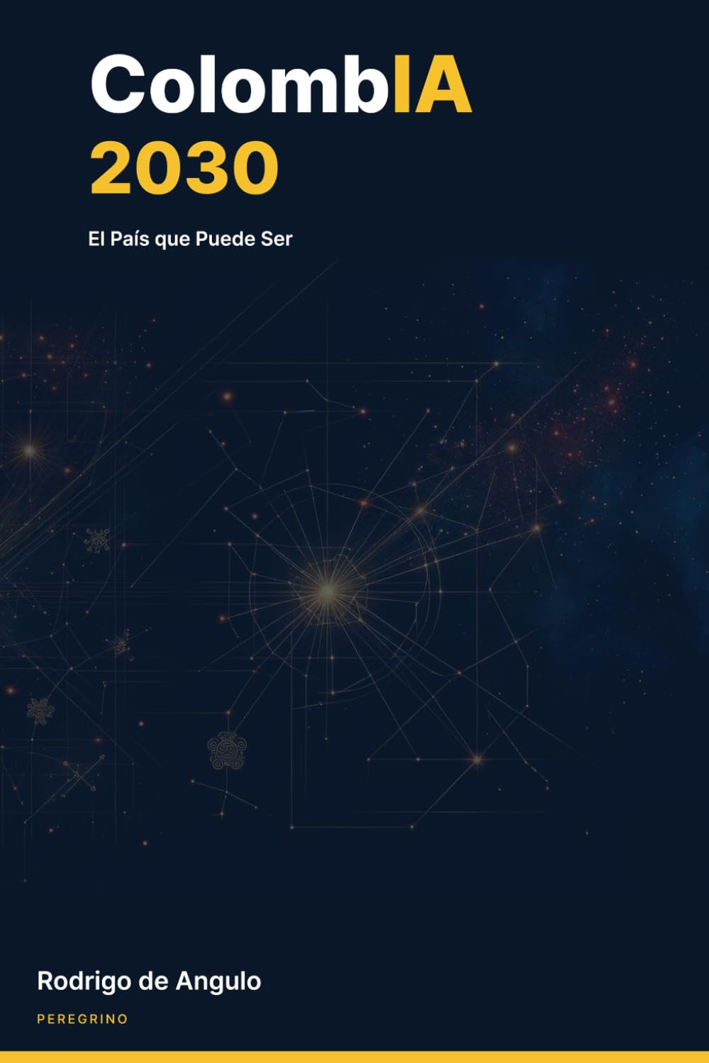 ColombIA 2030: El País que Puede Ser (Spanish Edition)