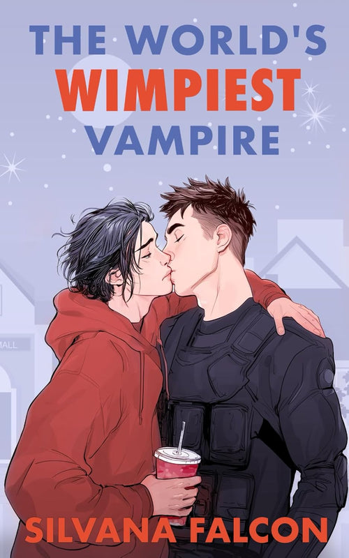 The World's Wimpiest Vampire (Supernatural Suckers)
