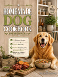 Homemade Dog Cookbook for Beginners: 110 Balanced Recipes, 5-Week Meal Plan, Weekly Shopping Lists, Nutrition Basics & Meals for Puppies, Adults, and Seniors
