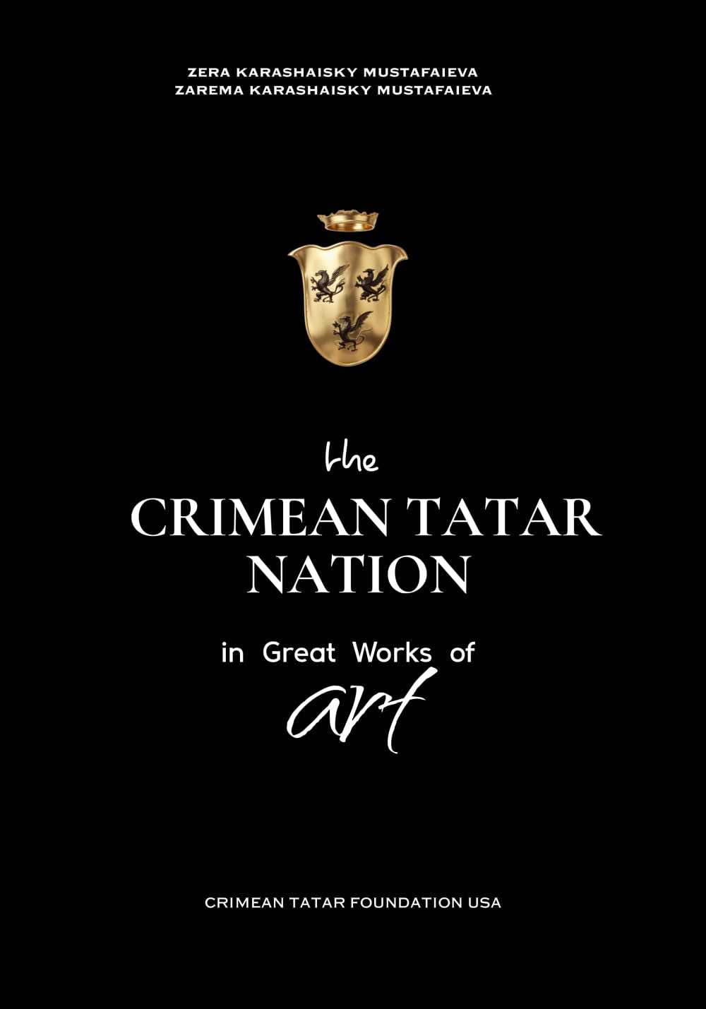 The Crimean Tatar Nation: In Great Works of Art