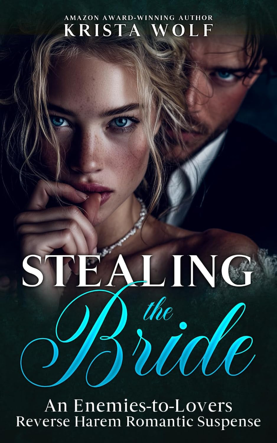 Stealing the Bride: An Enemies-to-Lovers Reverse Harem Suspense
