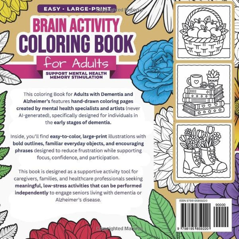 Coloring Book for Adults with Dementia and Alzheimer’s: Coloring Activities for Seniors in the Early Stages of Dementia to Support Mental Health, Brain Activity, and Gentle Memory Stimulation