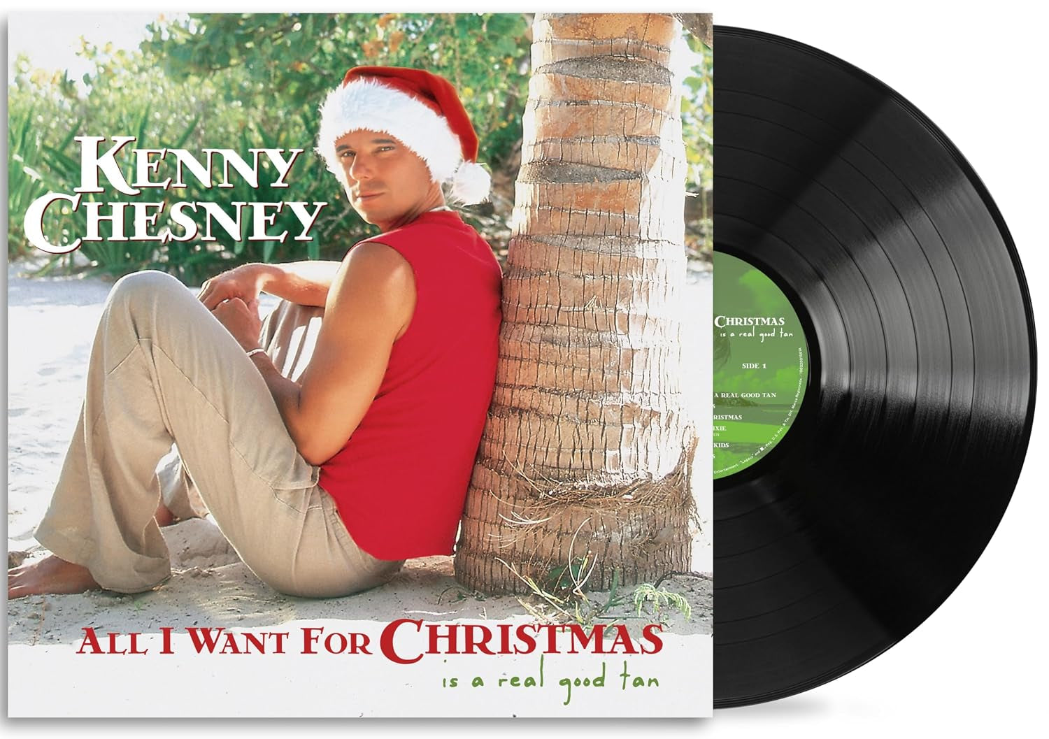 All I Want For Christmas Is A Real Good Tan (140g Vinyl)