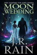 Moon Wedding (Vampire for Hire®)