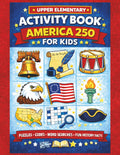 America: Fun Patriotic Activity Book for Upper Elementary Kids
