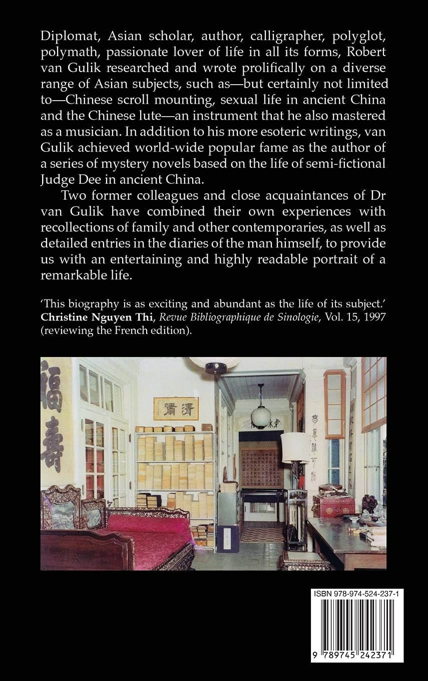 Dutch Mandarin: The Life and Work of Robert Hans van Gulik (First English)