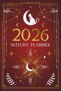 2026 Witchy Planner: Witches Datebook for a Magickal Year with Monthly/Weekly Pages, Spellwork Pages, Tarot, Moon Phases, Meditation Tracker and Wheel of the Year