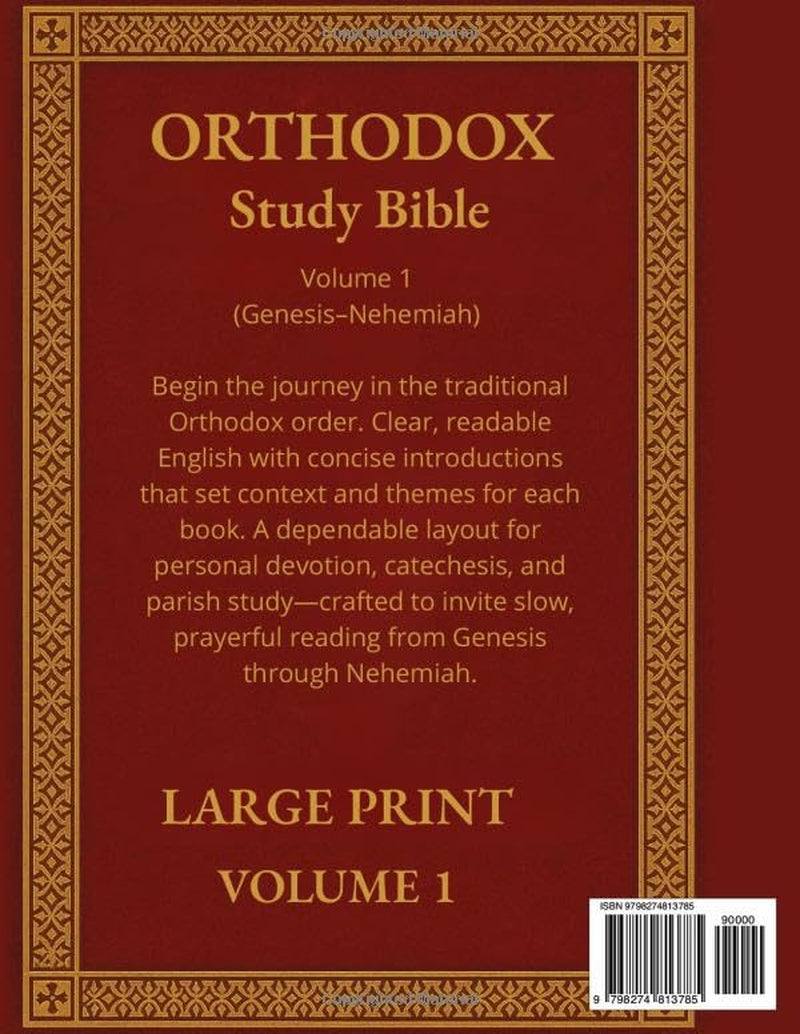 Orthodox Study Bible Large Print: Volume 1: Genesis–Nehemiah,English Language, Easy-to-Read Format for Prayer, Study & Devotion