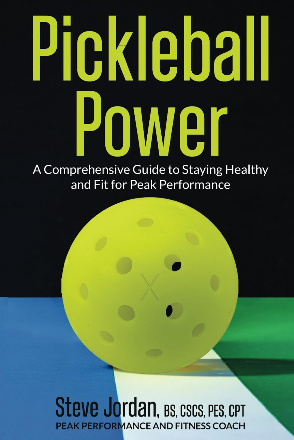 Pickleball Power: A Comprehensive Guide to Staying Healthy and Fit for Peak Performance