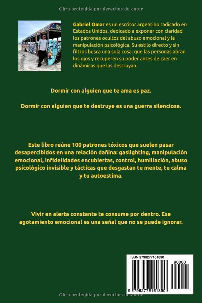 DURMIENDO CON EL ENEMIGO: 100 PATRONES TOXICOS PARA IDENTIFICAR UNA RELACION DAÑINA (Spanish Edition)